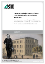 Der Automobilpionier Carl Benz und die Polytechnische Schule Karlsruhe - Broschüre zur Ausstellung