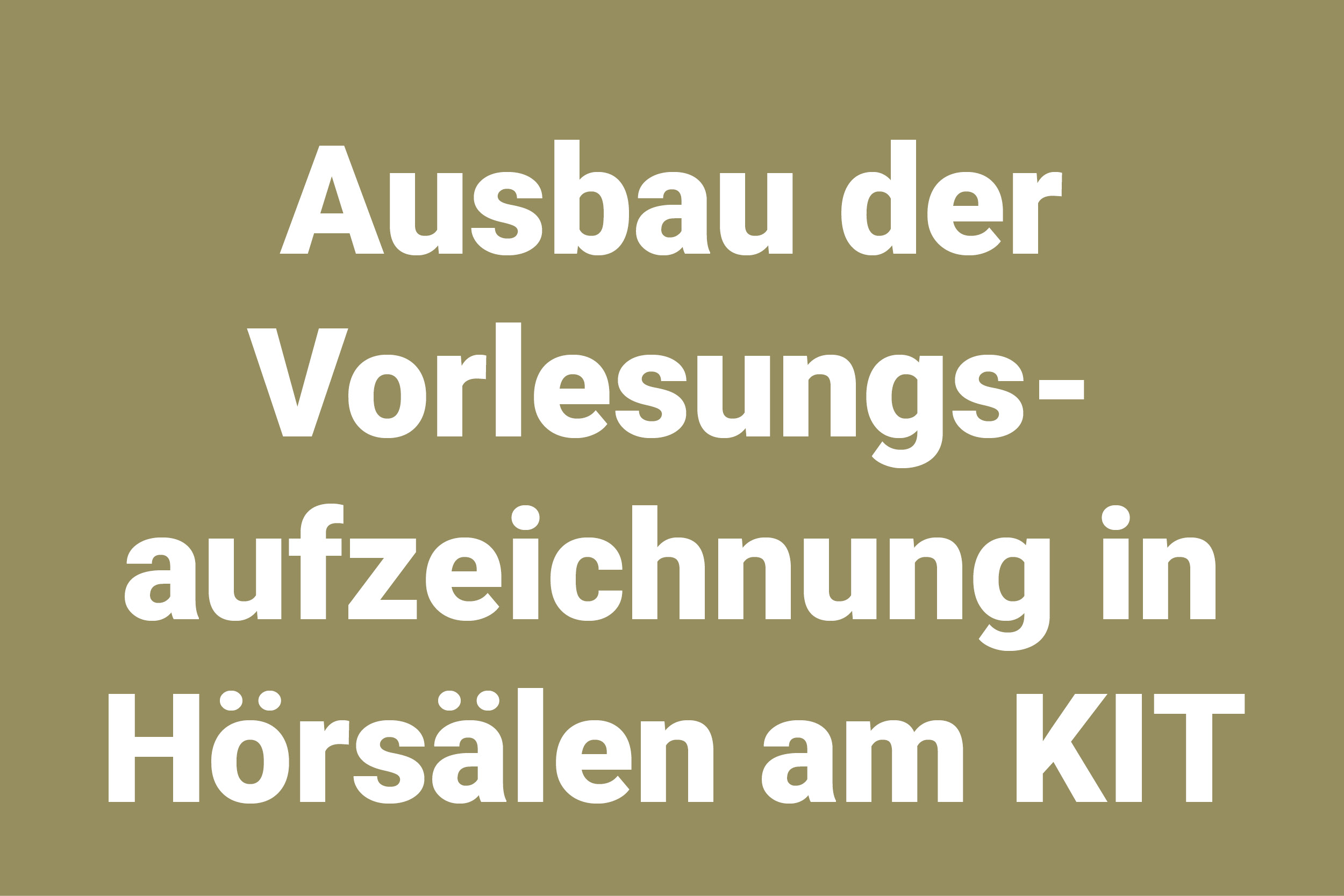 Grafik Projekt Vorlesungsaufzeichnung am KIT