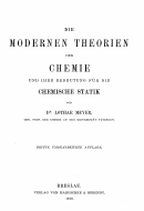 Meyer, Lothar: Die modernen Theorien der Chemie und ihre Bedeutung für die chemische Mechanik